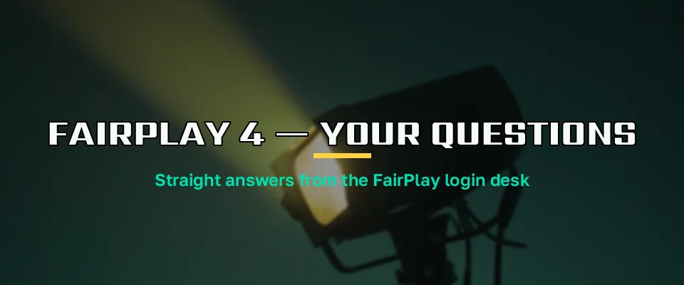 Help desk banner answering the common FairPlay 4 sign-in questions